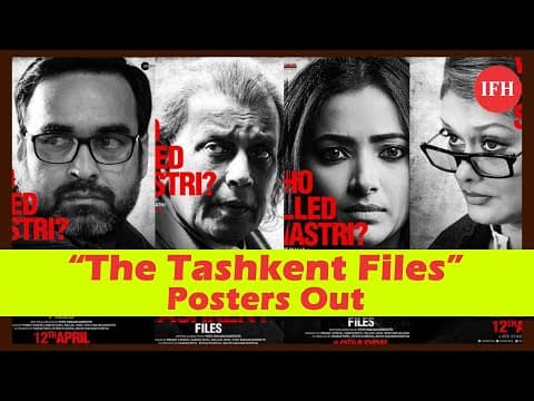 फिल्म 'द ताशकंद फाइल्स' के मेकर्स ने फिल्म की पूरी कास्ट के फर्स्ट लुक पोस्टर्स किये जारी