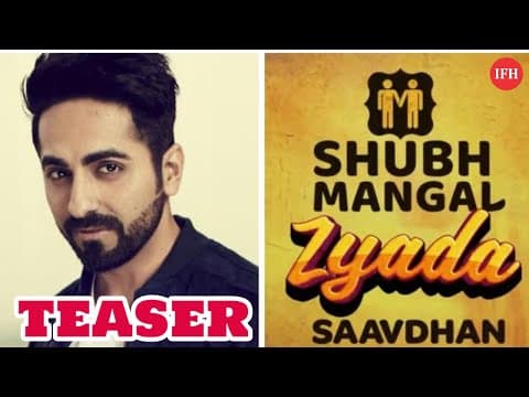 Ayushmann Khurrana Drops Shubh Mangal Zyada Saavdhan Teaser