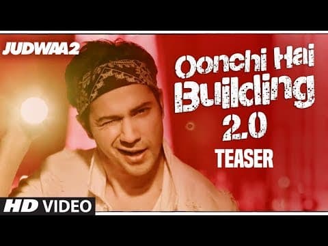 Oonchi Hai Building Song Teaser From Judwaa 2 | Varun Dhawan | IFH