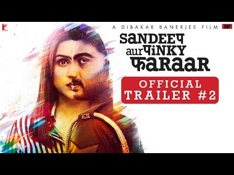 Parineeti Chopra Starrer Sandeep Aur Pinky Faraar Trailer Out