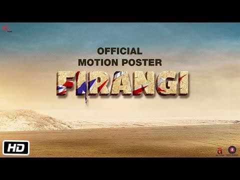 Firangi | Motion Poster | Kapil Sharma | Ishita Dutta | IFH