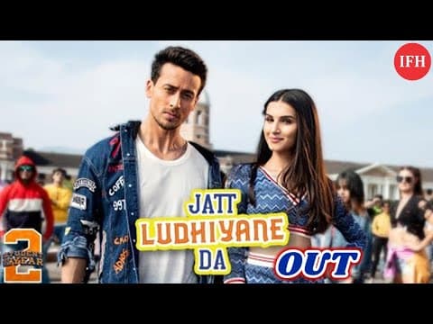 Student Of The Year 2 Song Jatt Ludhiyane Da Out