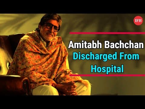 Amitabh Bachchan Discharged From Hospital | IFH