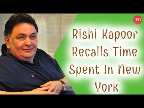 Rishi Kapoor Recalls Time Spent In New York | Indian Film History