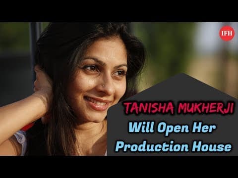 Tanisha Mukherji Will Open Her Production House | Indian Film History