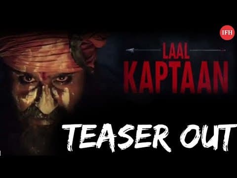 Saif Ali Khan's Laal Kaptan's Teaser Out | Indian Film History