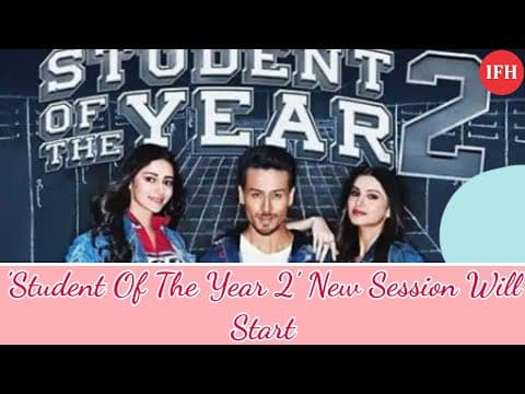 'Student Of The Year 2' New Session Will Start