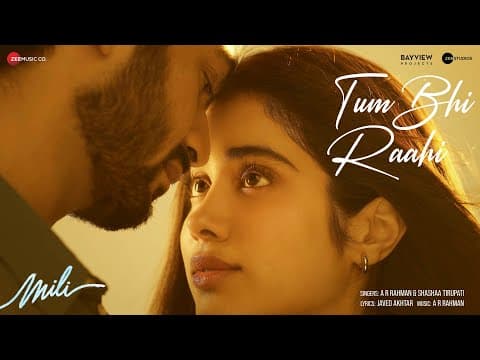 Janhvi Kapoor And Sunny Kaushal's Romantic Track 'Tum Bhi Raahi' From 'Mili' Out Now!