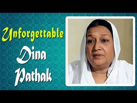 Unforgettable Actress : Dina Pathak | IFH