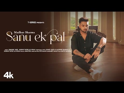 Madhur Sharma Out With A Soul-Stirring Tribute To Nusrat Fateh Ali Khan With T Series Sanu Ek Pal