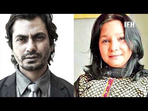 Nawazuddin की धज्जिया उड़ाई उनकी Ex Girlfriend ने !
