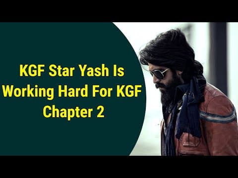 KGF Star Yash Is Working Hard For KGF Chapter 2 | IFH
