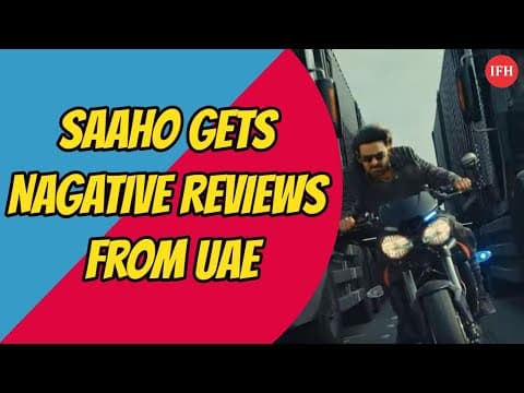 Saaho Gets Nagative Reviews From UAE | IFH