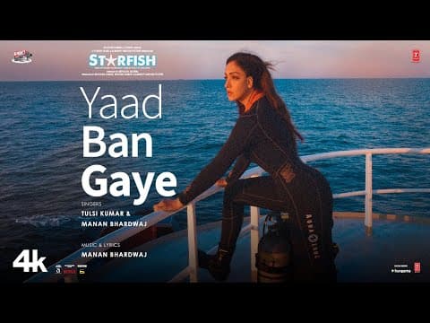 Khushali Kumar Starrer Starfish Song 'Yaad Ban Gaye' Sung By Tulsi Kumar And Manan Bhardwaj Is OUT