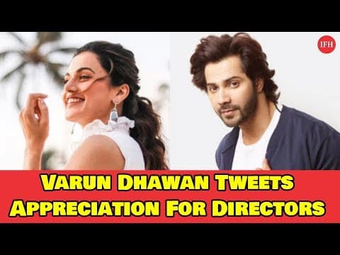 Varun Dhawan Tweets Appreciation For Directors | Indian Film History