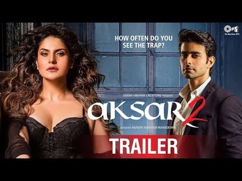 Aksar 2’ Second Trailer Released | Zarine Khan, Gautam Rode