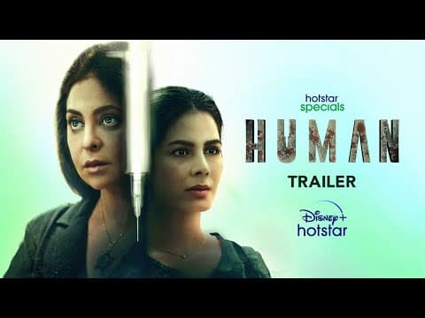 Shefali Shah, Kirti Kulhari Starrer Medical Thriller ‘Human’ Trailer Unveiled