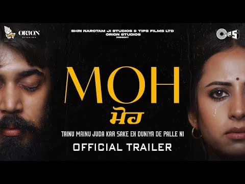 Sargun Mehta And Gitaz Bindrakhia’s Moh Trailer Unveiled