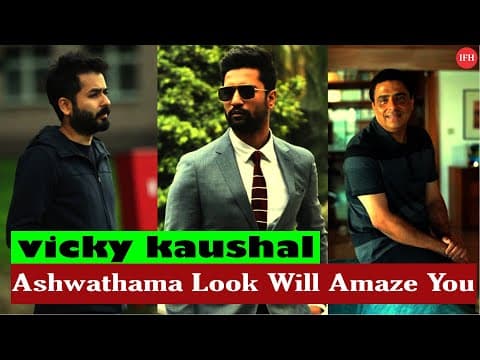 vicky kaushal's Ashwathama Look Will Amaze You | IFH