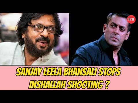 Why Sanjay Leela Bhansali Stops Inshallah Shooting ?