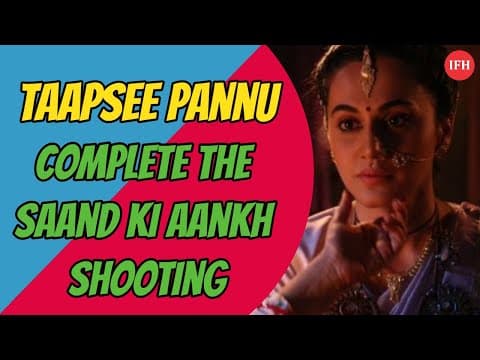 Taapsee Pannu Complete The Saand Ki Aankh Shooting
