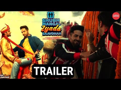 Shubh Mangal Zyada Saavdhan Trailer Out Now | IFH