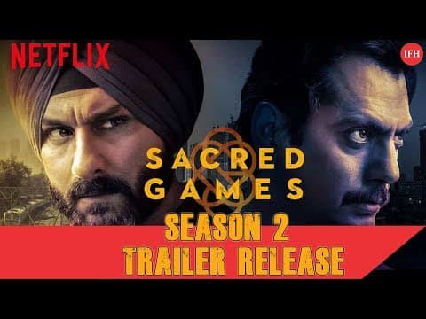 Sacred Games Season 2 Trailer Release | Review | Indian Film History