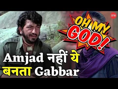 Amjad Khan Was Not The First Choice For Gabbar