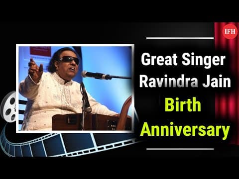 REMEMBERING | Great Singer Ravindra Jain | Birth Anniversary | IFH