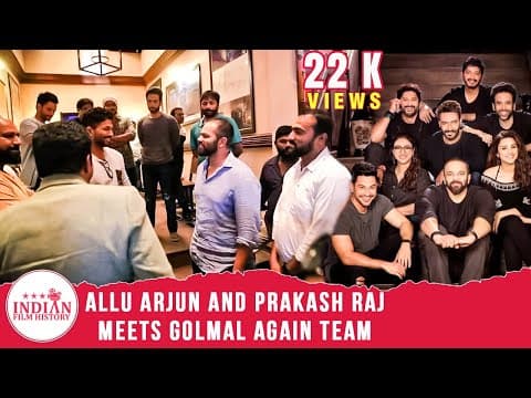 Allu Arjun And Prakash Raj Meets Golmal Again Team | Indian Film History
