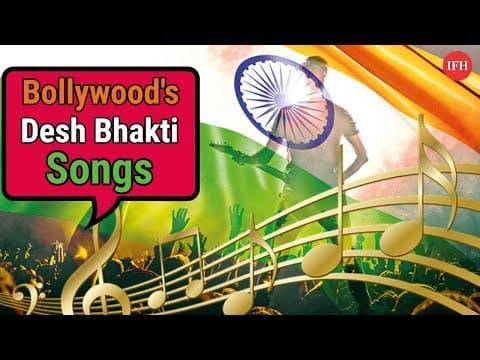 Bollywood's Desh Bhakti Songs On Independence Day | Indian Film History