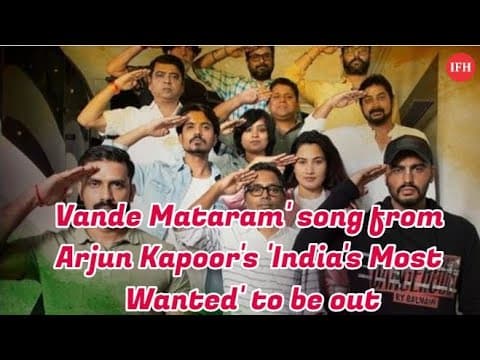 Vande Mataram' Song From Arjun Kapoor's 'India's Most Wanted' To Be Out