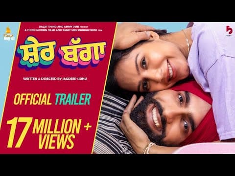 Ammy Virk Sonam Bajwa Give Us A Glimpse Of Their EGG-Xtraordinary Love Story In Sher Bagga Trailer