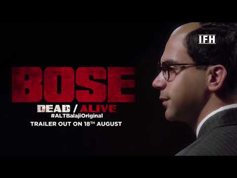 BOSE DEAD/ALIVE | Trailer Releasing 18th August | Rajkummar Rao | IFH
