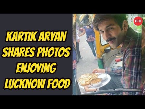 Kartik Aryan Shares Photos Enjoying Lucknow Food
