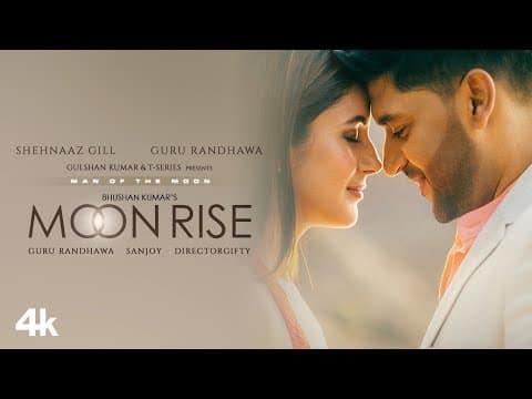 Moon Rise Song Out: Shehnaaz Gill And Guru Randhawa's Chemistry Playing On A Loop