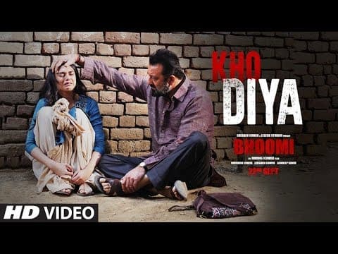 Kho Diya Song | Bhoomi | Sanjay Dutt | Aditi Rao Hydari | IFH
