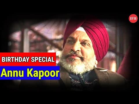 BIRTHDAY SPECIAL Annu Kapoor Wanted To Be An IAS But Became An Actor