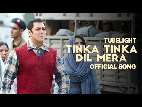 Tubelight के गाने Tinka Tinka Dil Mera ने मचाया धूम | Indian Film History