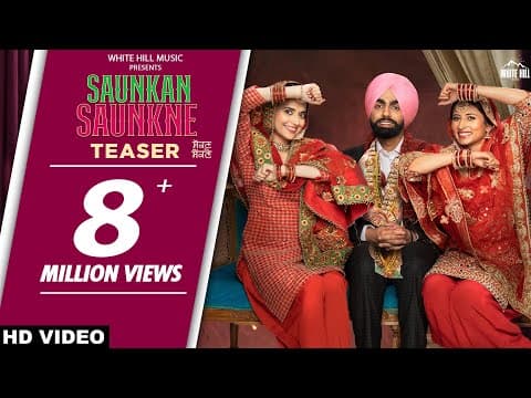 Amy Virk, Sargun Mehta, Nimrat Khaira Come Together For Saunkan Saunkne, Teaser Unveiled