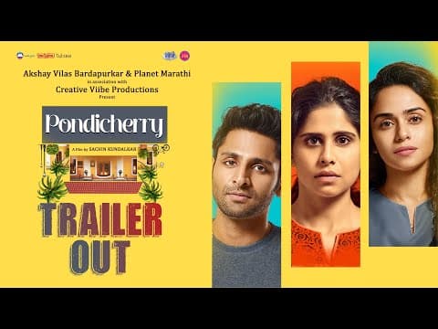 Sai Tamhankar, Amruta Khanvilkar, Vaibhav Tatwawadi Starrer Pondicherry Trailer Will Leave You Captivated