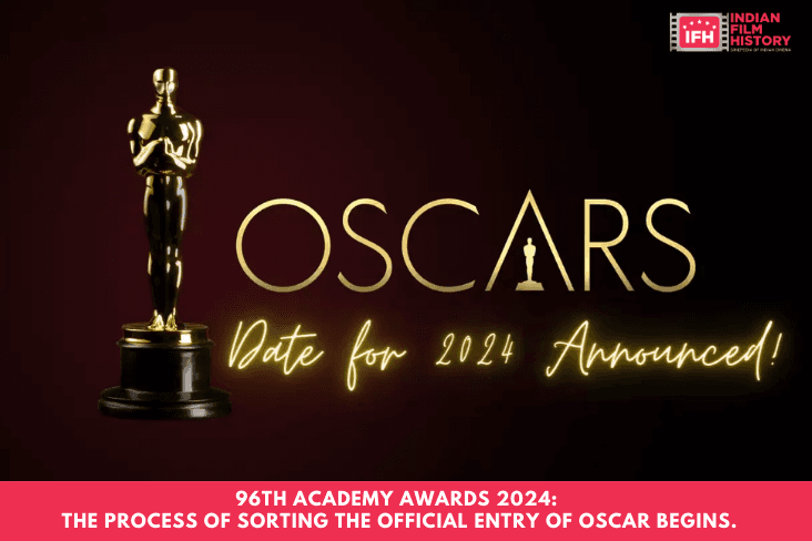 96th Academy Awards 2024: The Process Of Sorting The Official Entry Of Oscar Begins.