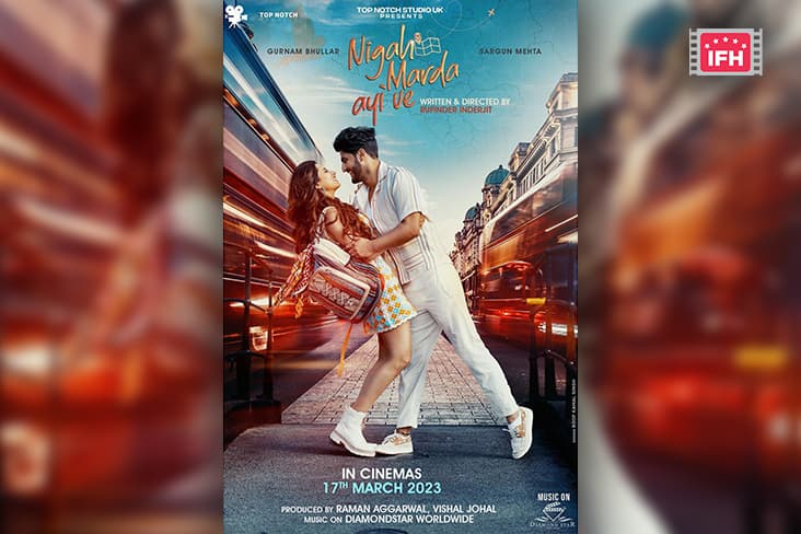 First Look Of The Gurnam Bhullar And Sargun Mehta Starrer 'Nigah Marda Ayi Ve' Is Out!