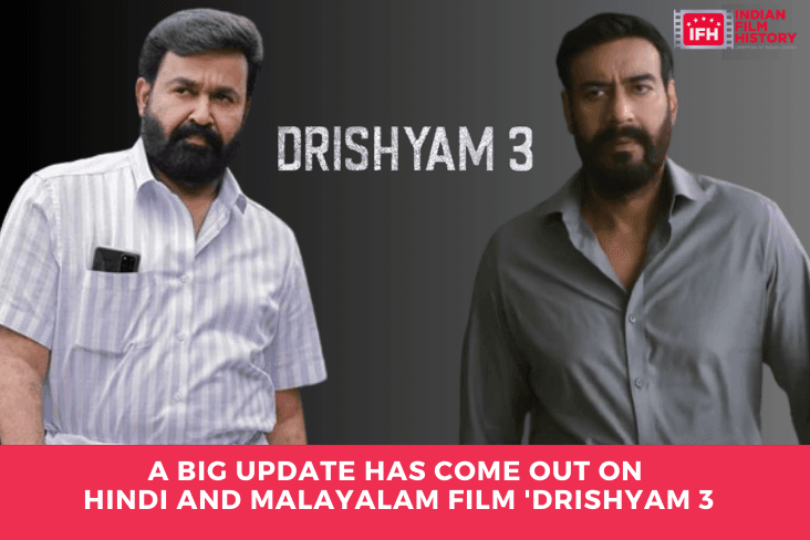 A Big Update Has Come Out On Hindi And Malayalam Film 'Drishyam 3