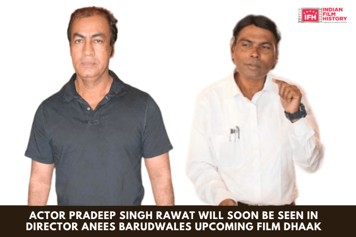 Actor Pradeep Singh Rawat Will Soon Be Seen In Director Anees Barudwales Upcoming Film Dhaak