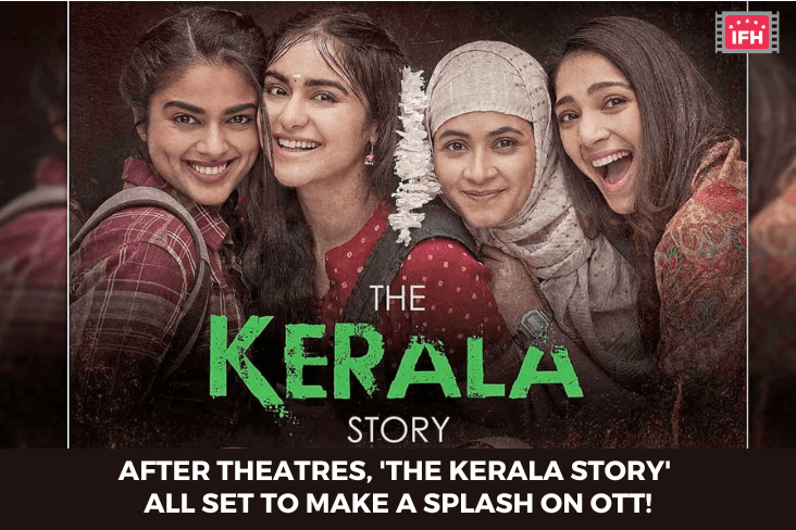 After Theatres, 'The Kerala Story' All Set To Make A Splash On OTT!