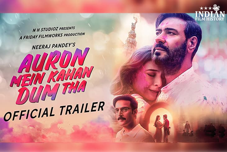 Ajay Devgn And Tabu Reunite In Auron Mein Kahan Dum Tha- Trailer OUT