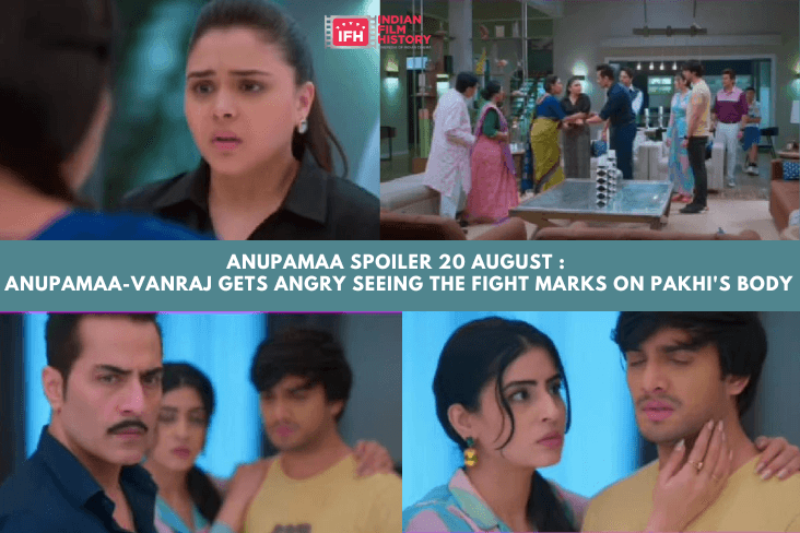 Anupamaa Spoiler 20 August : Anupamaa-Vanraj Gets Angry Seeing The Fight Marks On Pakhi's Body.
