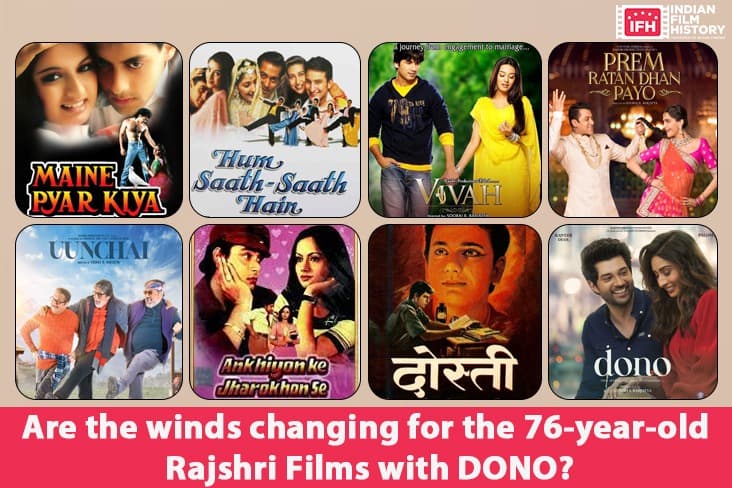 Are The Winds Changing For The 76-year-old Rajshri Films With DONO