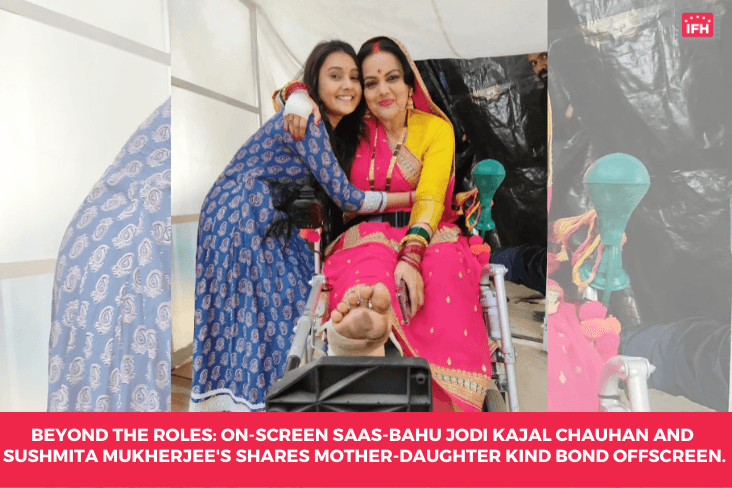 Beyond The Roles: On-screen Saas-Bahu Jodi Kajal Chauhan And Sushmita Mukherjee's Shares Mother-daughter Kind Bond Offscreen.